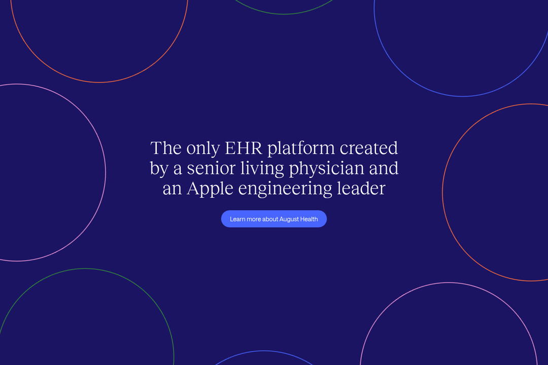 The Only EHR Platform Created by a Senior Living Physician section from August Health