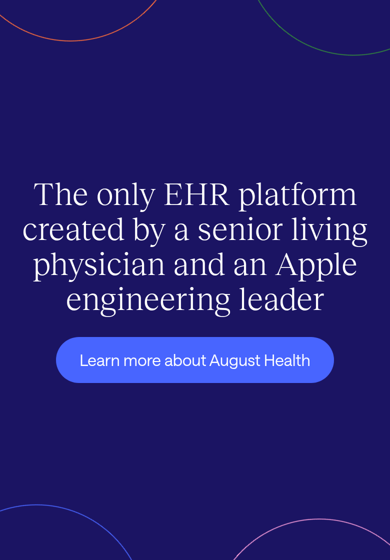 The Only EHR Platform Created by a Senior Living Physician section from August Health, on a phone