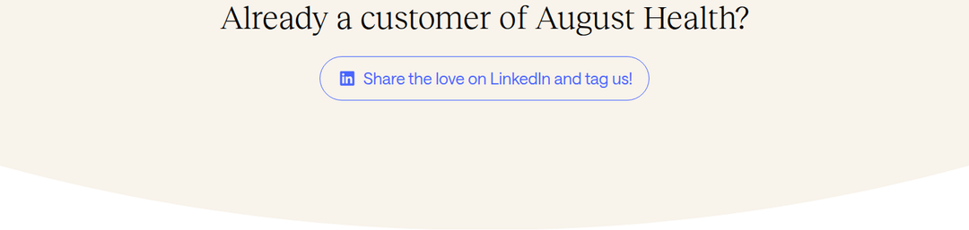 Already a Customer of August Health? section from August Health