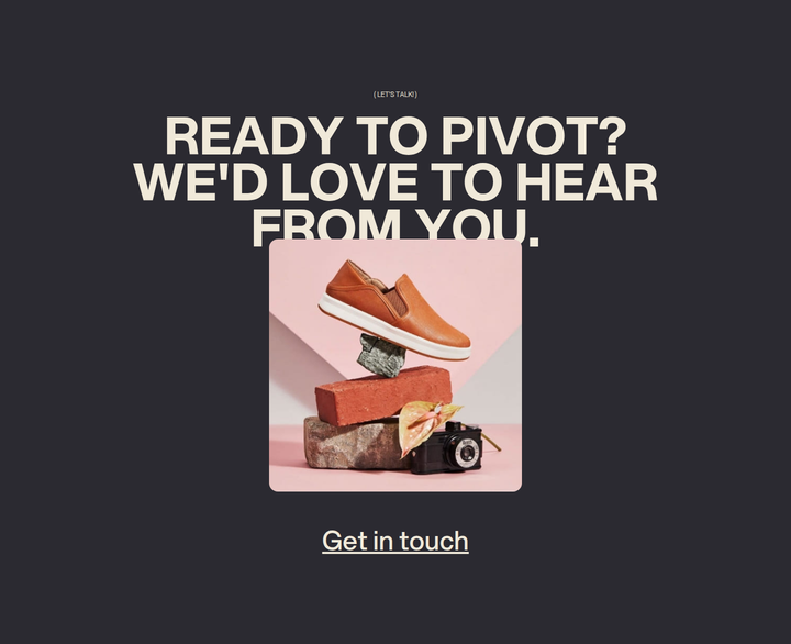 Ready to Pivot section from PIVOT