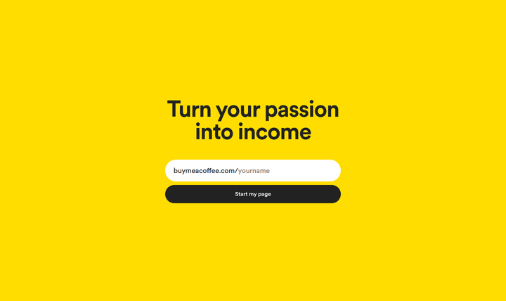 Turn Your Passion Into Income section from Buy Me a Coffee