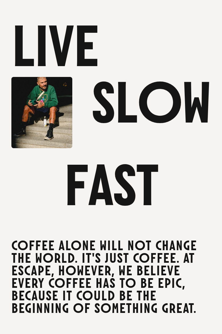 Live Slow Fast section from Escape Coffee, on a phone