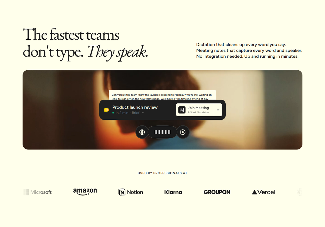 The Fastest Teams Don't Type. They Speak. section from Wispr Flow