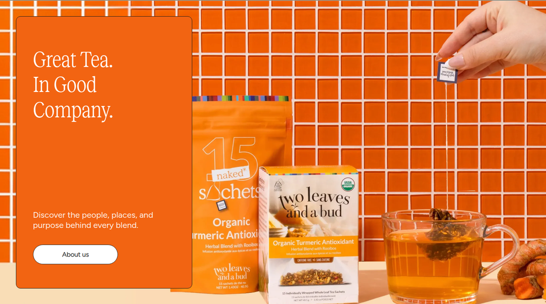 Great Tea. In Good Company. section from Two Leaves and a Bud