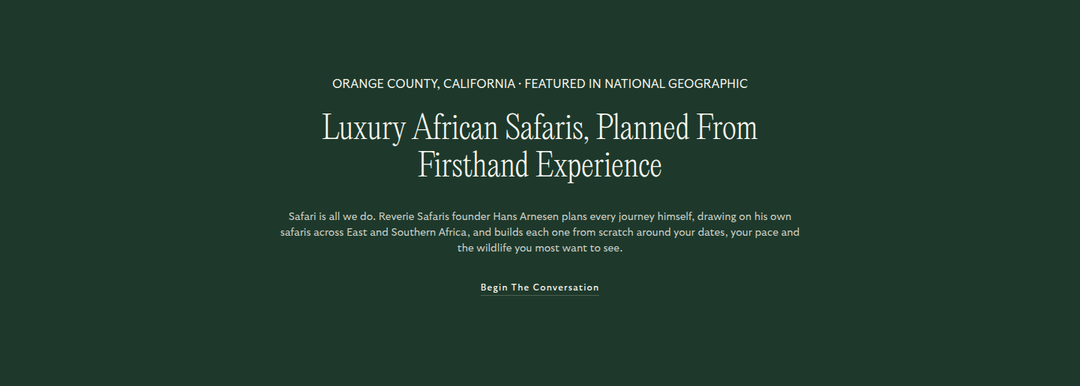 Luxury African Safaris, Planned From Firsthand Experience section from Reverie Safaris
