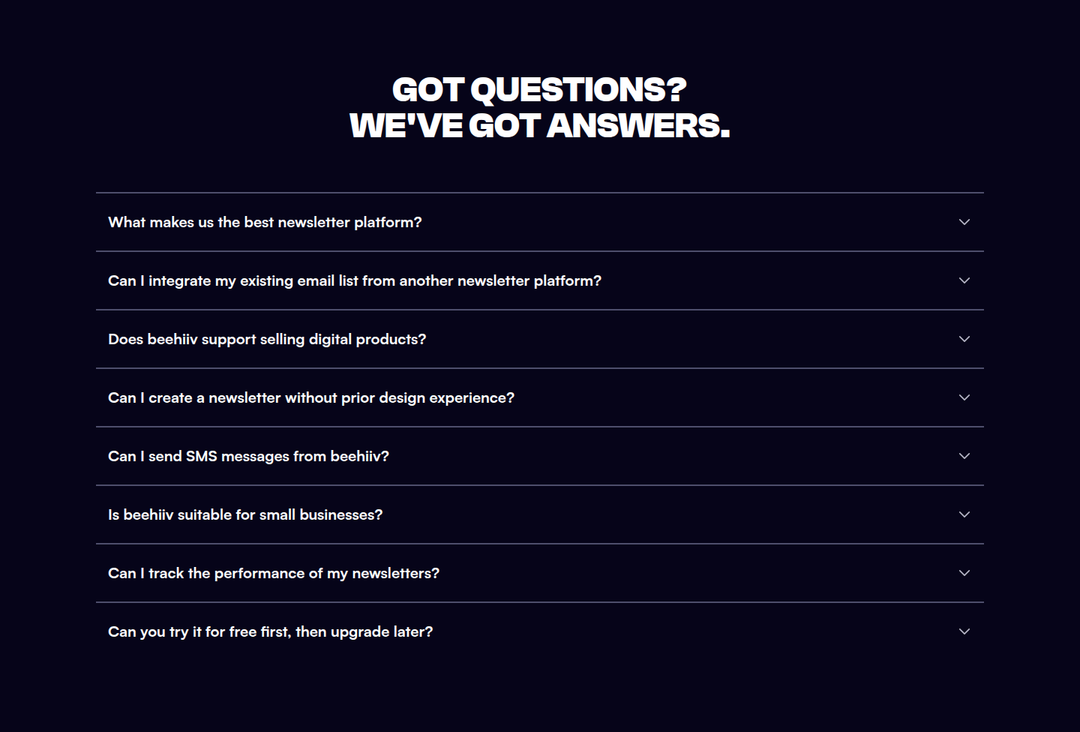 Got Questions? We've Got Answers section from beehiiv